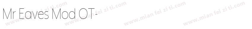 Mr Eaves Mod OT字体转换